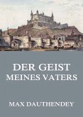 Der Geist meines Vaters (eBook, ePUB) Der Geist meines Vaters (eBook, ePUB)