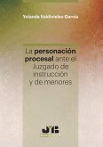 La personación procesal ante el juzgado de instrucción de menores (eBook, PDF)