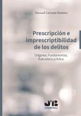 Prescripción e imprescriptibilidad de los delitos (eBook, PDF)