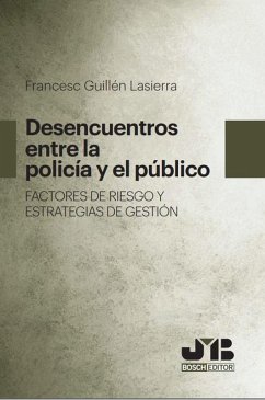 Cover Desencuentros entre la policía y el público (eBook, PDF)