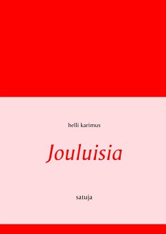 Jouluisia satuja (eBook, ePUB) - Karimus, Helli