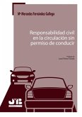 Responsabilidad civil en la circulación sin permiso de conducir (eBook, PDF)