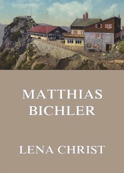 Matthias Bichler (eBook, ePUB) - Christ, Lena