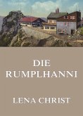 Die Rumplhanni (eBook, ePUB) Die Rumplhanni (eBook, ePUB)