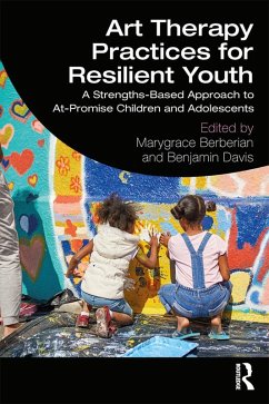 Art Therapy Practices for Resilient Youth (eBook, PDF)