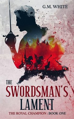 Cover The Swordsman's Lament (The Royal Champion, #1) (eBook, ePUB)