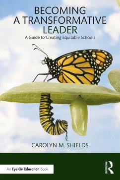 Becoming a Transformative Leader (eBook, ePUB) - Shields, Carolyn M.