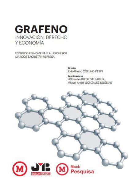 Grafeno, innovación, derecho y economía (eBook, PDF) Grafeno, innovación, derecho y economía (eBook, PDF)