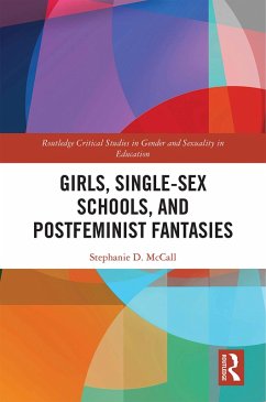 Cover Girls, Single-Sex Schools, and Postfeminist Fantasies (eBook, ePUB)
