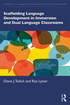 Scaffolding Language Development in Immersion and Dual Language Classrooms (eBook, ePUB) - Tedick, Diane J.; Lyster, Roy