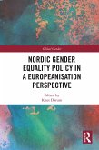 Nordic Gender Equality Policy in a Europeanisation Perspective (eBook, ePUB)