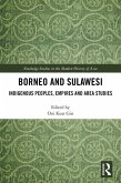 Borneo and Sulawesi (eBook, ePUB)