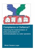 Compliance or Defiance? (eBook, ePUB) Compliance or Defiance? (eBook, ePUB)
