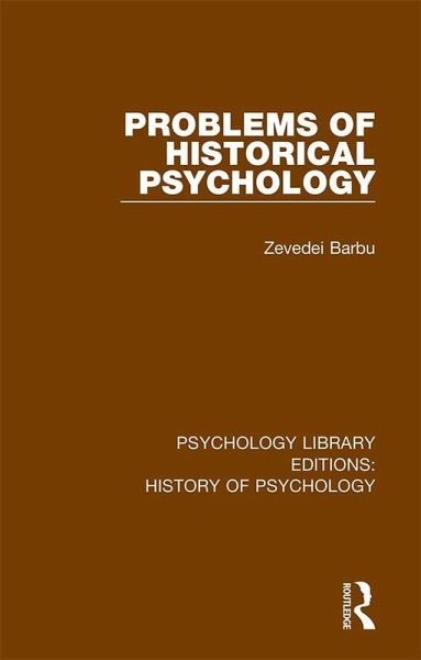 Problems of Historical Psychology (eBook, PDF) Problems of Historical Psychology (eBook, PDF)