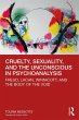 Cruelty, Sexuality, and the Unconscious... - Bild 1