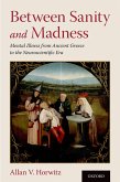 Between Sanity and Madness (eBook, ePUB)