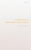 A Multisensory Philosophy of Perception (eBook, PDF)
