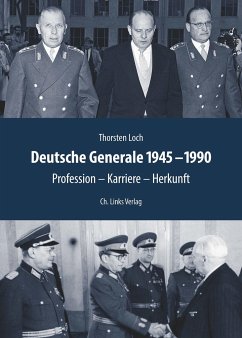 Deutsche Generale 1945-1990 - Loch, Thorsten