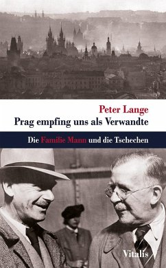 Prag empfing uns als Verwandte - Lange, Peter