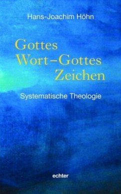 Gottes Wort - Gottes Zeichen - Höhn, Hans-Joachim