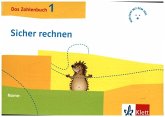 Das Zahlenbuch 1. Sicher rechnen (Arbeitsheft für das tägliche Training) Klasse 1