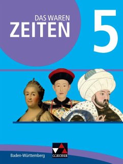 Das waren Zeiten 5 Schülerband Neue Ausgabe Baden-Württemberg - Benzinger, Markus;Brabänder, Michael;Cosan, Ebru;Brückner, Dieter