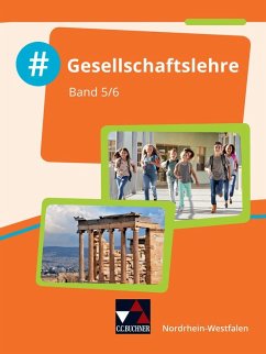 #Gesellschaftslehre 5/6 Nordrhein-Westfalen - Akyazi, Mehmet; Bergmann, Dana; Dieterichs, Michael; Koch, Hayo; Meis, Robin; Rasky; Trojecka, Anetta; Verwohlt, Peter