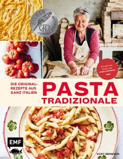 Pasta Tradizionale - Die Originalrezepte aus ganz Italien - Bennison, Vicky