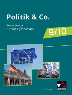 Politik & Co. - neu Gesamtband 9/10 Thüringen - Dieckmann, Eva; Labusch, Alexandra; Lindner, Nora; Müller, Erik; Riedel, Hartwig; Tischner, Christian K.