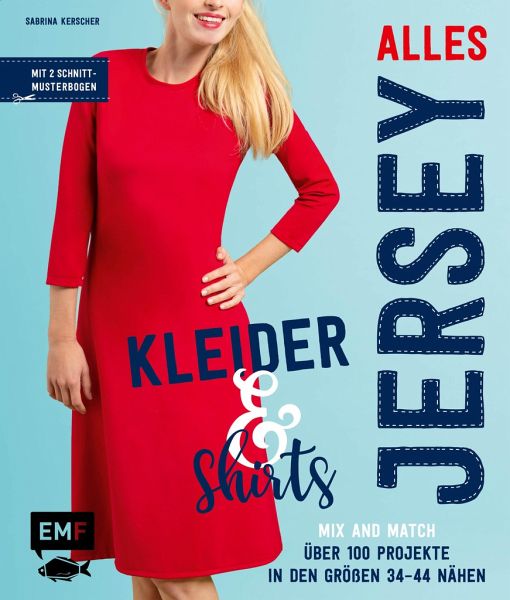 Alles Jersey - Kleider und Shirts - Mix and Match: Schnittteile kombinieren  von Sabrina Kerscher portofrei bei bücher.de bestellen