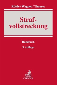 Strafvollstreckung - Röttle, Reinhard;Wagner, Alois;Theurer, Daniel
