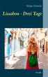 Lissabon - Drei Tage (eBook, ePUB) - Bild 1