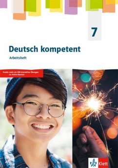 Deutsch kompetent 7. Arbeitsheft Klasse 7. Allgemeine Ausgabe Gymnasium
