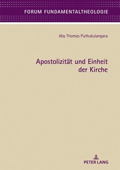 Apostolizität und Einheit der Kirche - Puthukulangara, Aby