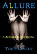 Allure (Rebecca Jamse Thriller, #1)... - Bild 1