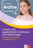 Ich kann Mathe Lineare und quadratische Funktionen und Gleichungen 7. - 10. Klasse