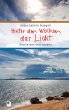 Hinter den Wolken das Licht - Bild 1