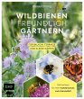 Wildbienenfreundlich gärtnern für... - Bild 1