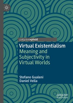 Virtual Existentialism - Gualeni, Stefano;Vella, Daniel