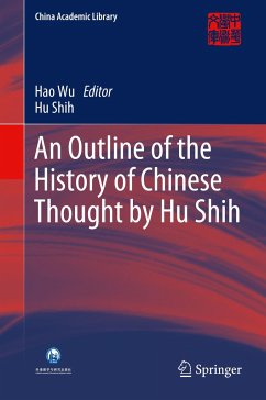 An Outline of the History of Chinese Thought by Hu Shih - Shih, Hu