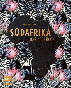 Südafrika - Das Kochbuch - Ströde, Ivana Sanshia