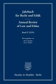 Jahrbuch für Recht und Ethik / Annual Review of Law and Ethics. / Jahrbuch für Recht und Ethik. Annual Review of Law and Ethics 27