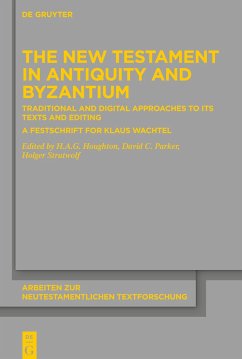 The New Testament in Antiquity and Byzantium