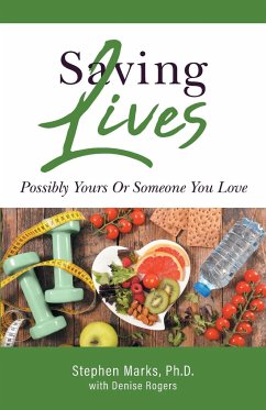 Saving Lives - Marks, Stephen; Rogers, Denise