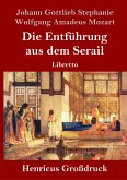 Die Entführung aus dem Serail (Großdruck)