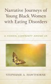 Narrative Journeys of Young Black Women with Eating Disorders (eBook, ePUB)