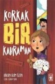 Korkak Bir Kahraman