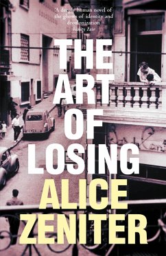 The Art of Losing - Zeniter, Alice