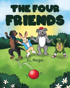 The Four Friends - Morgan, D. L.