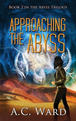 Approaching the Abyss - Ward, A. C.